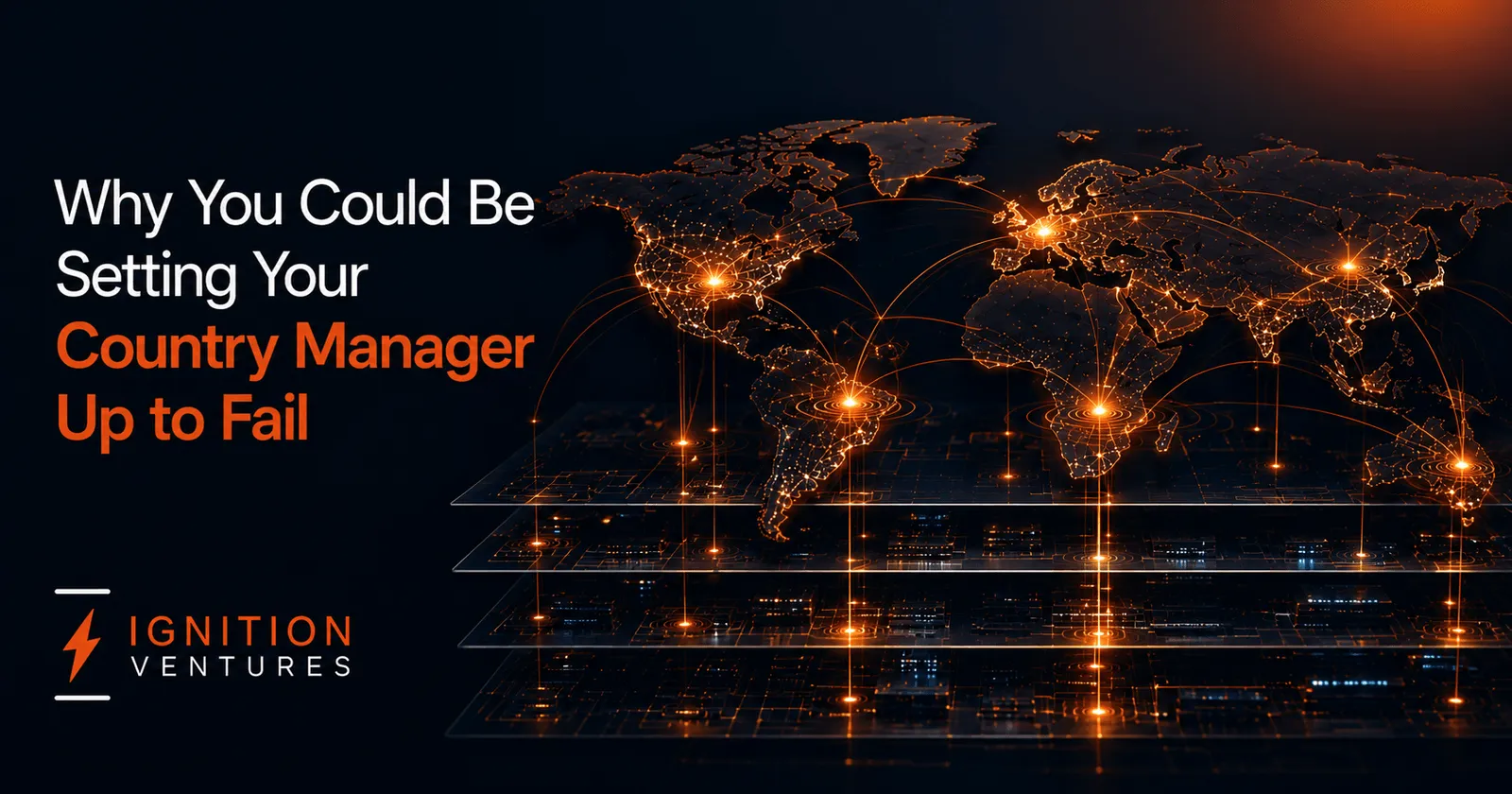 Why You Could Be Setting Your Country Manager Up to Fail